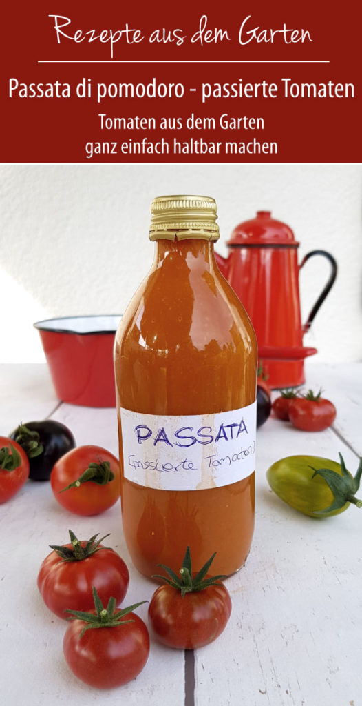 Passata die pomodoro - passierte Tomaten aus dem Garten | Rezept